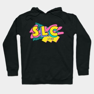 Retro 90s Salt Lake City SLC / Rad Memphis Style / 90s Vibes Hoodie